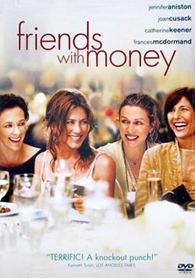 Friends with money [videorecording (DVD)] /