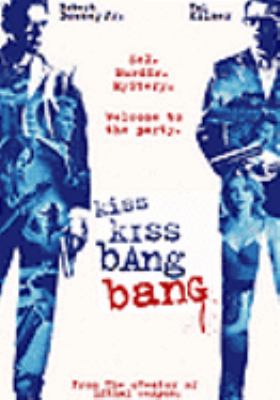 Kiss kiss bang bang [videorecording (DVD)] /