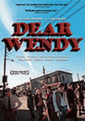 Dear Wendy [videorecording (DVD)] /