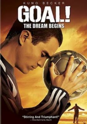 Goal! [videorecording (DVD)] : the dream begins /