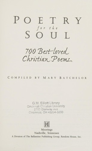 Poetry for the soul : 700 best loved Christian poems /