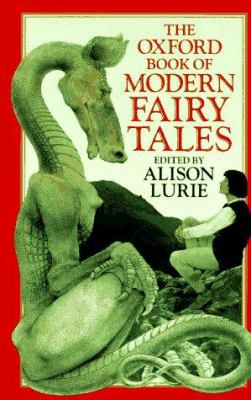 The Oxford book of modern fairy tales /