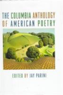 The Columbia anthology of American poetry /