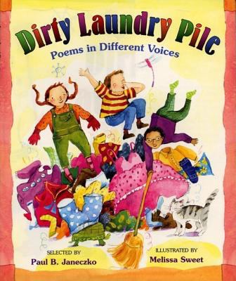 Dirty laundry pile : poems in different voices /