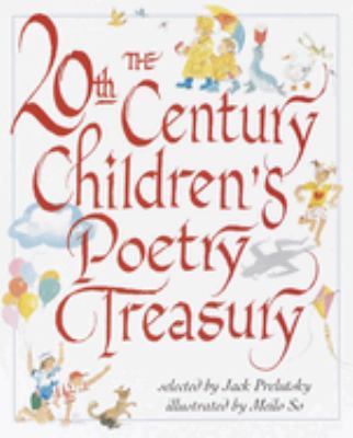 The 20th century children's poetry treasury /