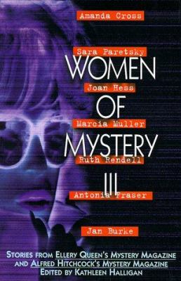 Women of mystery III : stories from Ellery Queen's mystery magazine and Alfred Hitchcock's mystery magazine /