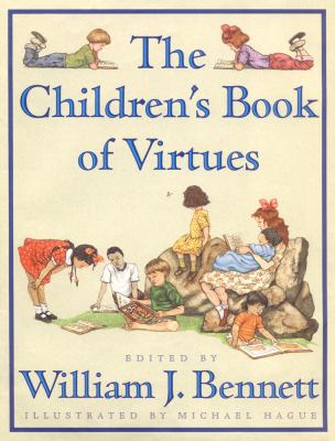 The children's book of virtues /