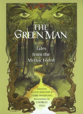 The Green Man : tales from the mythic forest /