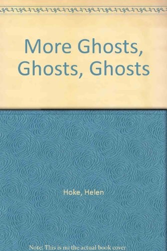 More ghosts, ghosts, ghosts /