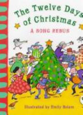 The twelve days of Christmas : a song rebus /