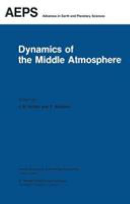 Dynamics of the middle atmosphere : proceedings of a U.S.-Japan seminar, Honolulu, Hawaii, 8-12 November 1982 /