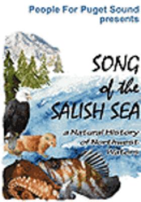 Song of the Salish Sea [videorecording (DVD)] /