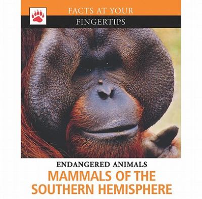 Mammals of the Southern Hemisphere /