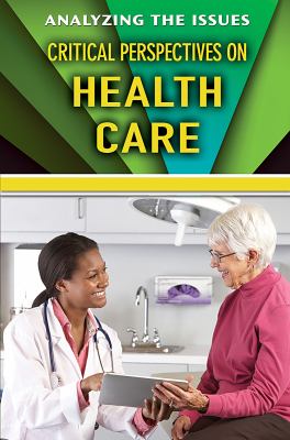 Critical perspectives on health care /