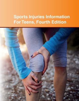 Sports injuries information for teens : health tips about acute, traumatic, and chronic injuries in adolescent athletes including facts about sprains, fractures, and overuse injuries, treatment, rehabilitation, sport-specific safety guidelines, fitness suggestions, and more. [ebook] /