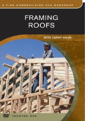 Framing roofs [videorecording (DVD)] /