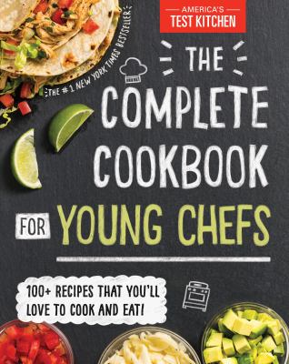 The complete cookbook for young chefs /