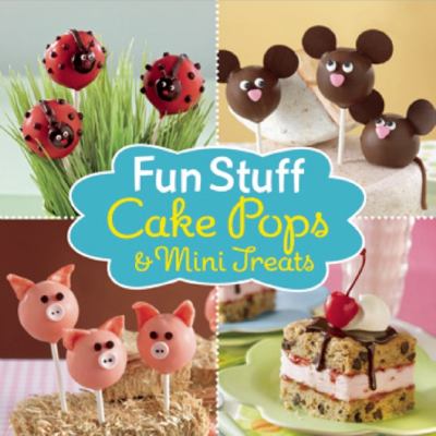 Fun stuff : cake pops & mini treats.