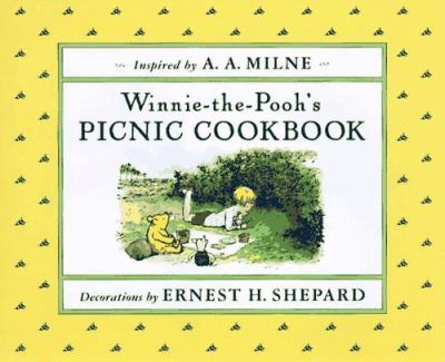 Winnie-the-Pooh's picnic cookbook /