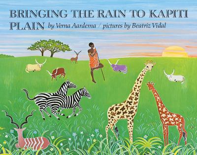 Bringing the rain to Kapiti Plain : a Nandi tale /