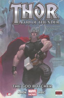 Thor : god of thunder. The God Butcher /