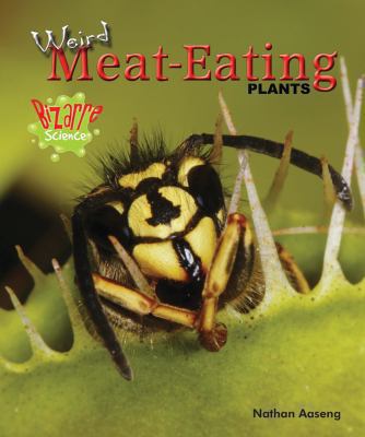 Weird meat-eating plants /