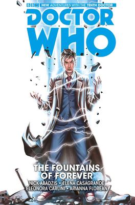 Doctor Who : the Tenth Doctor. Volume 3, The fountains of forever /