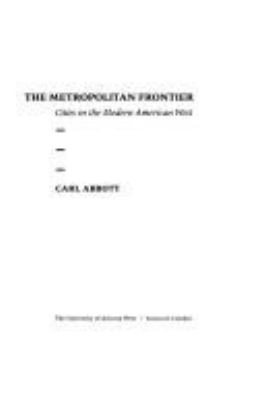The Metropolitan frontier : cities in the modern American West /