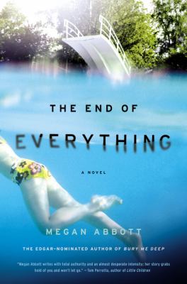 The end of everything : a novel /