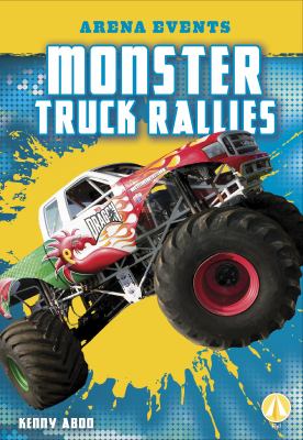Monster truck rallies /