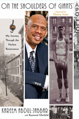 On the shoulders of giants : my journey through the Harlem Renaissance /