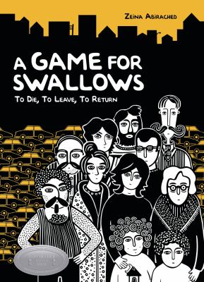 A game for swallows : to die, to leave, to return /