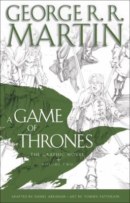 A game of thrones : the graphic novel, volume 2 /