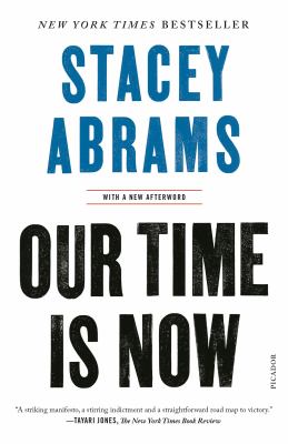 Our time is now [ebook] : Power, purpose, and the fight for a fair america.
