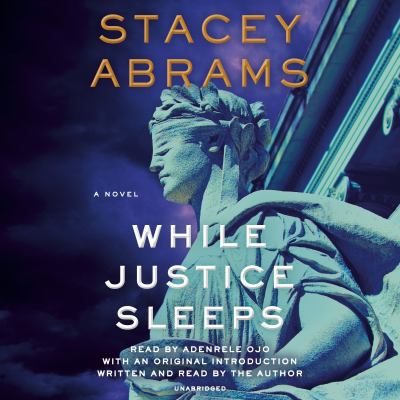 While justice sleeps [compact disc, unabridged] : a novel /