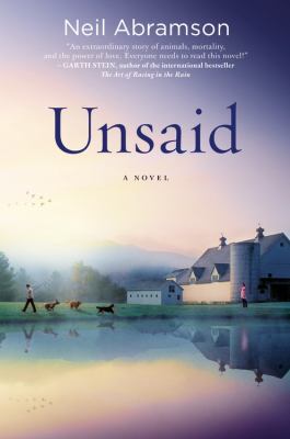 Unsaid : a novel /