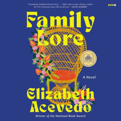 Family lore [eaudiobook] : A novel.