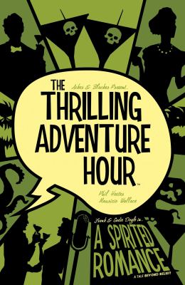 The thrilling adventure hour /