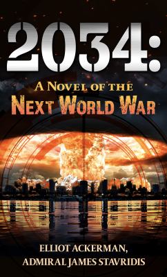 2034 : [large type] a novel of the next world war /