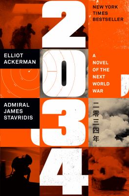 2034 : a novel of the next world war /