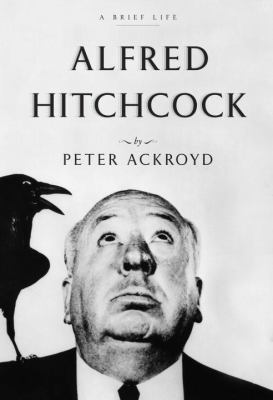 Alfred Hitchcock : a brief life /