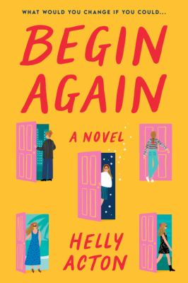 Begin again : a novel /