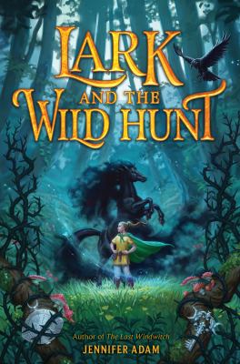 Lark and the Wild Hunt /