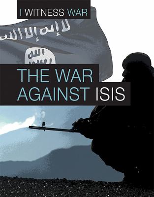 The war against ISIS /