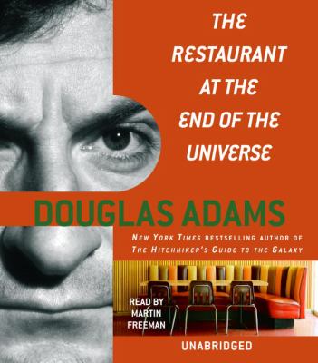 The restaurant at the end of the universe [compact disc, unabridged] /