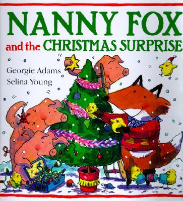 Nanny Fox and the Christmas surprise /