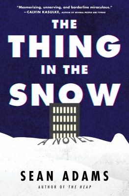 The thing in the snow : a novel /