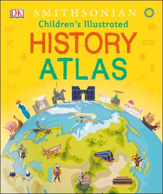 Children's illustrated history atlas /