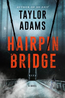 Hairpin Bridge : a novel /