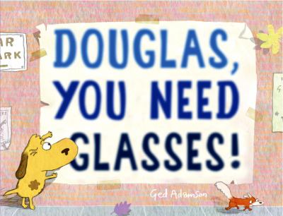 Douglas, you need glasses! /